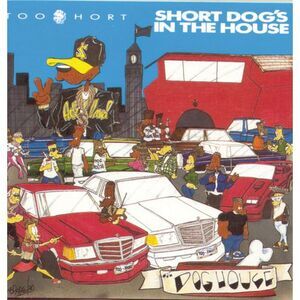 Too $hort - Short Dog's in the House  CD